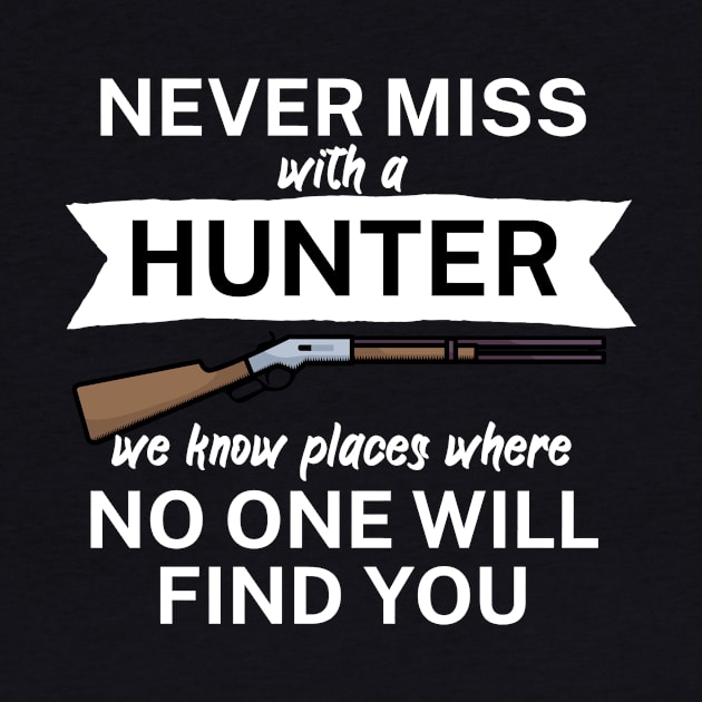 Never miss with a hunter by maxcode